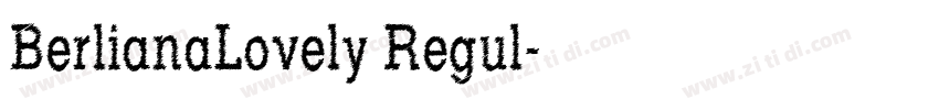 BerlianaLovely Regul字体转换